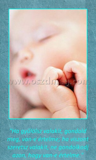 Ha gyűlölsz valakit
 
