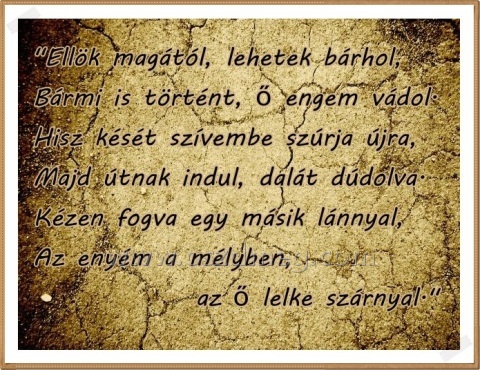 Ellik magától, lehetek bárhol
 
