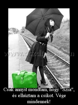 Csak annyit mondtam
 
Csak annyit mondtam, hogy 