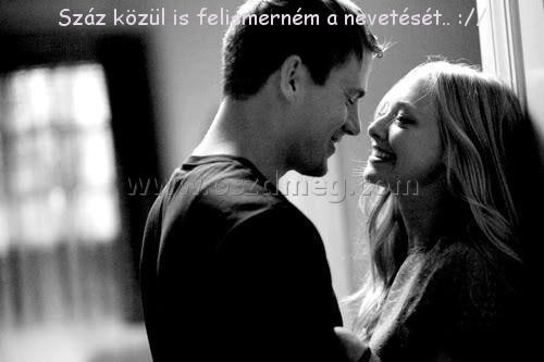 Száz közül is felismerném Száz közül is felismerném
Száz közül is felismerném a nevetését.. ://